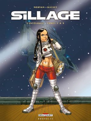 Sillage - intégrale tomes 7 à 9