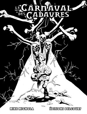 Le carnaval des cadavres (édition spéciale n&b) Le carnaval des cadavres (édition spéciale n&b)