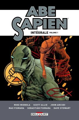 Abe Sapien - intégrale tome 1 Abe Sapien - intégrale tome 1