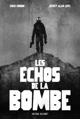 Les échos de la bombe Les échos de la bombe