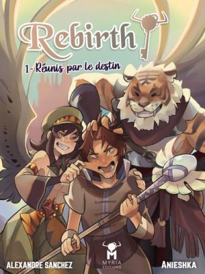 Rebirth tome 1