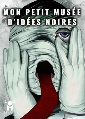 Mon petit musée d'idées noires