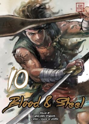 Blood & Steel tome 10 Blood & Steel tome 10