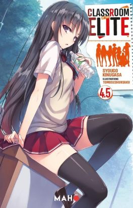 Classroom of the elite (light novel) tome 4.5