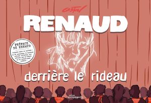 Renaud derrière le rideau (collector sous coffret)