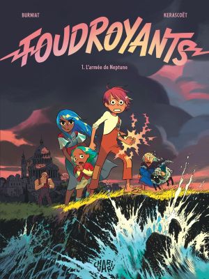 Foudroyants tome 1