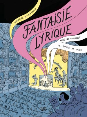 Fantaisie Lyrique - Dans les coulisses de l'opéra de Paris