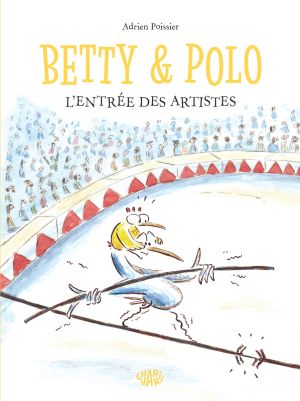 Betty & Polo - L'entrée des artistes