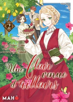 Une fleur venue d'ailleurs tome 2