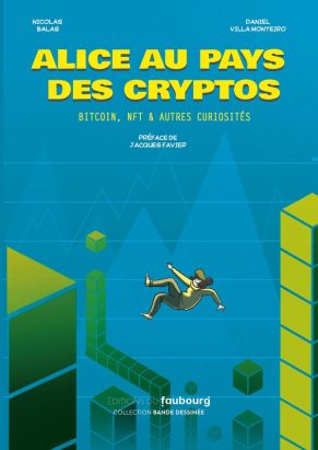 Alice au pays des cryptos - Bitcoin, nft & autres curiosites
