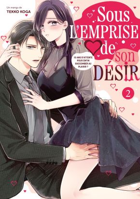 Sous l'emprise de son désir tome 2