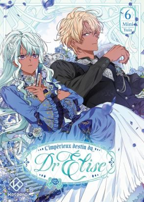 L'impérieux destin du Dr Elise tome 6