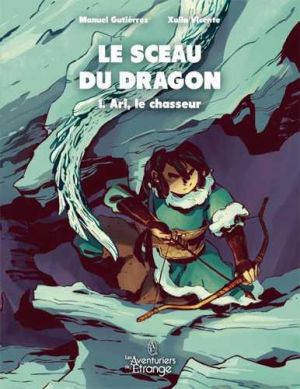 Le sceau du dragon tome 1