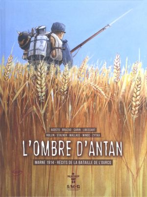 L'ombre d'antan - Marne 1914, récits de la Grande Guerre