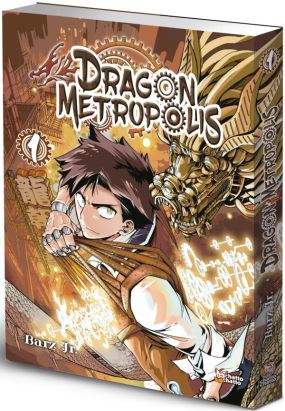 Dragon metropolis tome 1