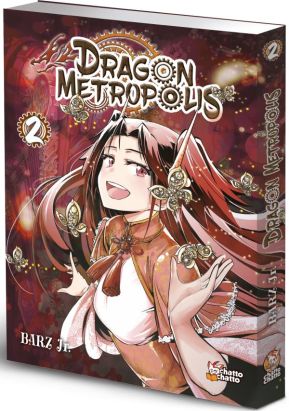 Dragon metropolis tome 2