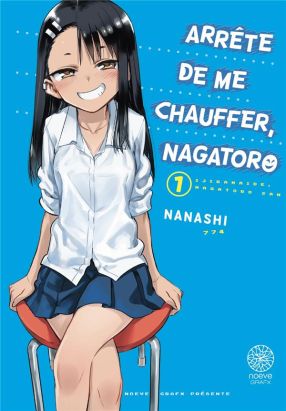Arrête de me chauffer, Nagatoro tome 1