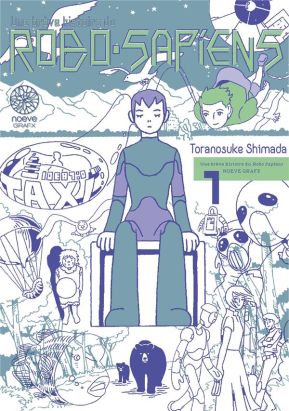 Une brève histoire du robo sapiens tome 1
