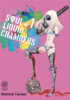 Soul liquid chambers tome 1