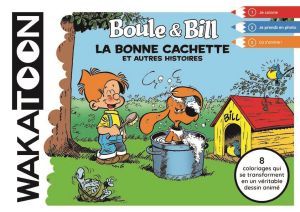 Wakatoon - Boule & bill,la bonne cachette et autres histoires Wakatoon - Boule & bill,la bonne cachette et autres histoires