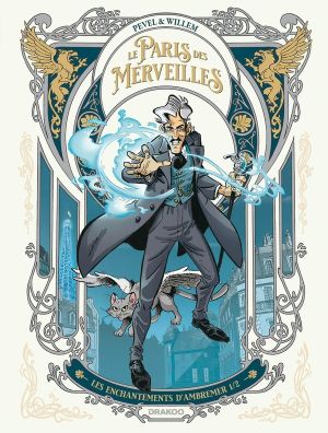 Le Paris des merveilles tome 1