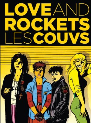 Love & Rockets - Les Couvs