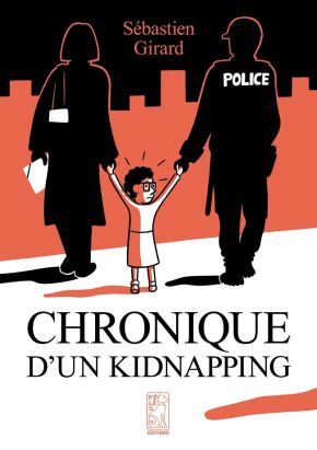 Chronique d’un kidnapping