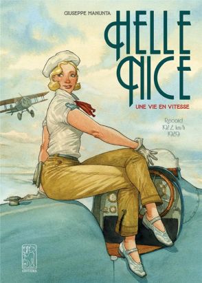 Hellé Nice - Une vie en vitesse