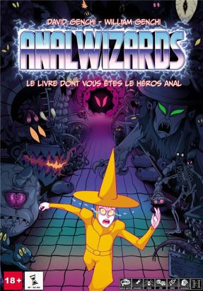Anal wizards - Le livre dont vous êtes le héros anal