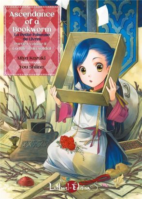 Ascendance of a bookworm - La petite faiseuse de livres tome 2