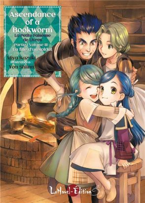 Ascendance of a bookworm - La petite faiseuse de livres tome 3
