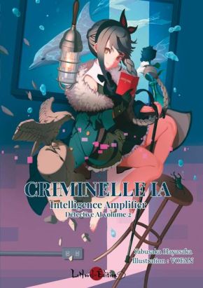 Détective AI tome 2 - Criminelle IA Intelligence Amplifier