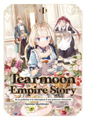 Tearmoon empire story (light novel) tome 1