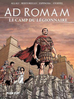 Ad romam - Le camp du légionnaire