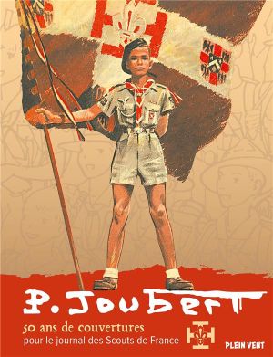 Pierre Joubert : 50 ans de couvertures pour Scout de France