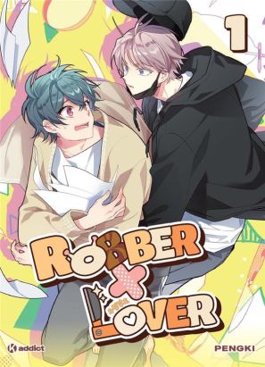 Robber x Lover tome 1