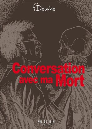 Conversation avec ma mort