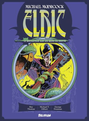 Elric - Le navigateur sur les mers du destin