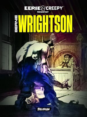Eerie et Creepy présentent...Bernie Wrightson Eerie et Creepy présentent...Bernie Wrightson