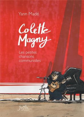 Colette Magny : les petites chansons communistes