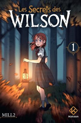 Les secrets des Wilson tome 1