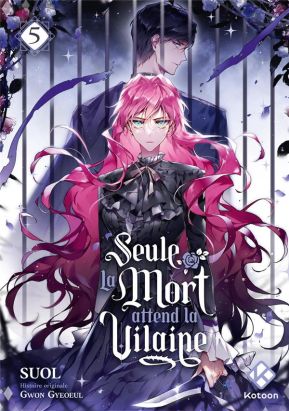 Seule la mort attend la vilaine tome 5