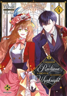 Comment Raeliana a survécu au manoir Wynknight tome 4