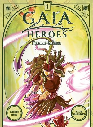 Gaia Heroes tome 1