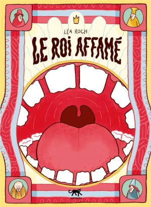 Le roi affamé Le roi affamé