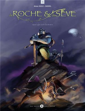 De Roche et de Sève tome 3