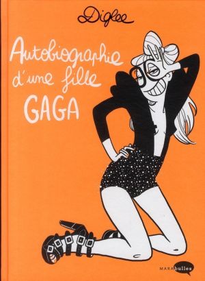 autobiographie d'une fille gaga