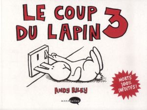 Le coup du lapin tome 3