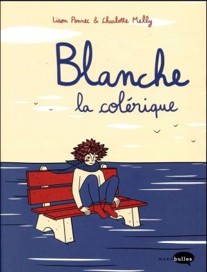 Blanche la colérique