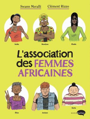 L'association des femmes africaines tome 1